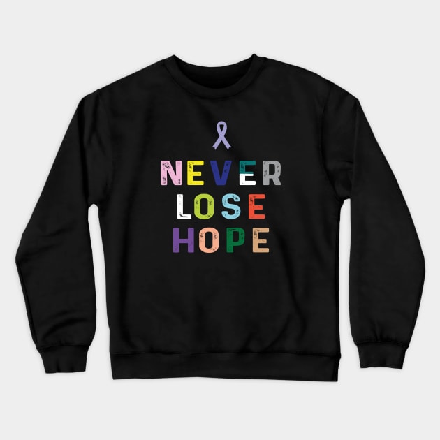 Never Lose Hope Crewneck Sweatshirt by 99sunvibes